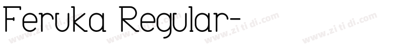 Feruka Regular字体转换